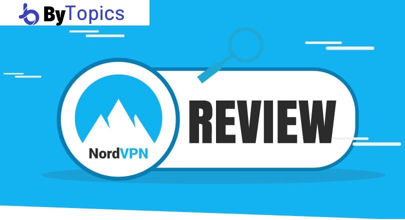 NordVPN Review 2022: Consider These When Choosing a VPN!
