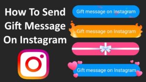 How To Send A Gift Message On Instagram