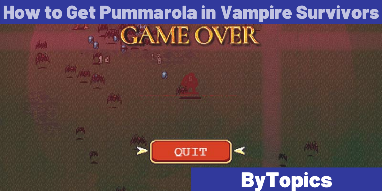 How to Get Pummarola in Vampire Survivors
